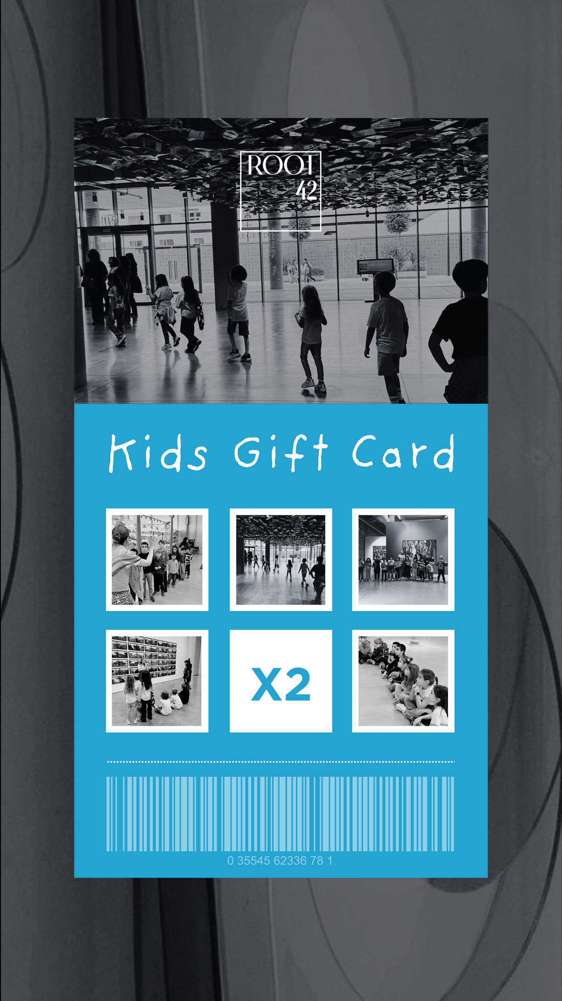 ROOT 42 KIDS GIFT CARD - 2 GEZİ